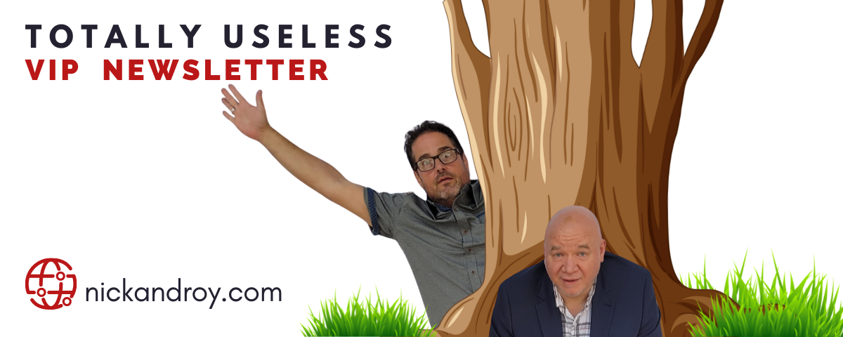 Totally Useless VIP Newsletter